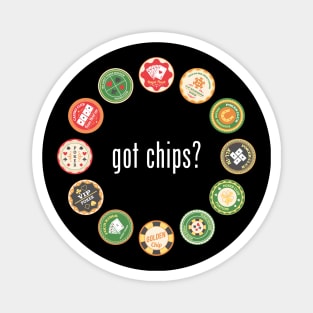 got chips? Magnet